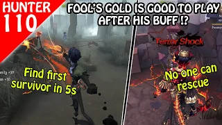 Fool's Gold is Strong after his Buff ?? - Hunter Rank #110 (Identity v)