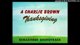 7. Linus and Lucy with the Band - A Charlie Brown Thanksgiving Remastered Soundtrack