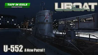 Uboat | U-552 | The Red Devils first Patrol Log!