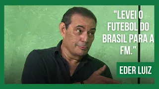 EDER LUIZ. 'NÃO TIVE NADA A VER COM A SAÍDA DE MÁRCIO BERNARDES DA TRANSAMÉRICA.' | COSME RÍMOLI