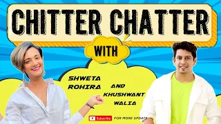 Chitter chatter With Khushwant Walia