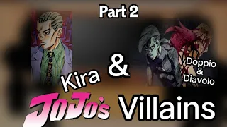 JoJo Villains react to each other |2/3| original? |Kira and Diavolo|