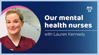 NHS 24 | Our Mental Health Nurses