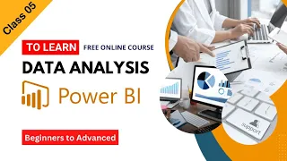[Class 05] Data Analysis using Power BI Bangla Tutorial For Beginners to Advanced - Learn Power BI