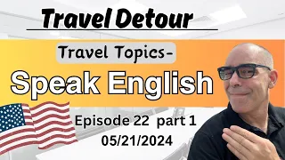 Travel English "Travel Detour" _ Learn Native English Livestream (part1)