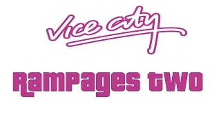 GTA Vice City - Rampages Part 2 (Second Island)