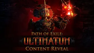 Path of Exile: Ultimatum Content Reveal