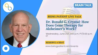 Dr. Ronald G. Crystal: How Does Gene Therapy for Alzheimer’s Work? | Live Talk