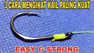 3 WAYS TO TIE FISHING HOOKS