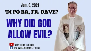 #dipobafrdave (Ep. 157) - WHY DID GOD ALLOW EVIL?