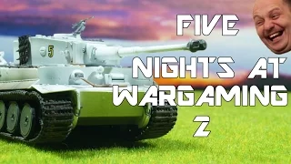 Five Nights at Wargaming 2