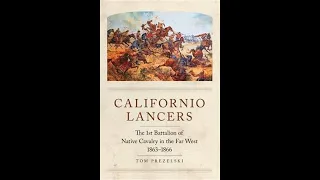 San Jose and Californio Mexicans in the US Civil War 1863-1866 1/3/2024
