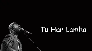 Tu Har Lamha| Khamoshiyan | Arijit Singh | Ali Fazal, Sapna Pabbi,Gurmeet Choudhary SRGM India Music