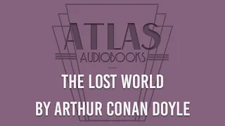 The Lost World by Arthur Conan Doyle | Full Audiobook