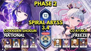 PHASE 2 - 3.4 Spiral Abyss Floor 12 9 Stars C0 RAIDEN NATIONAL & C0 AYAKA FREEZE - Genshin Impact