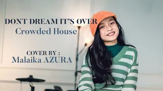Don't Dream It's Over - Crowded House (Live Cover by Malaika AZURA)