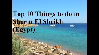 Top 10 Things to do in Sharm El Sheikh (Egypt)