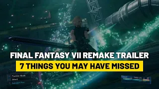 7 things you may have missed in the FF7 remake trailer