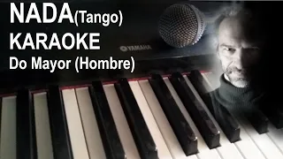 NADA - TANGO KARAOKE (Tono Hombre) en PIANO - Para cantar en el BAR