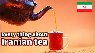 How to brew tea like Iranians | the secrets of Persian tea