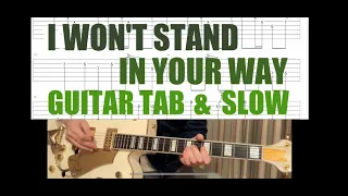 I won't stand in your way / Guitar TAB