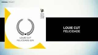 Louie Cut - Felicidade [Strict Recordings]