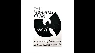 The Wu-Tang Clan - 5 Deadly Venoms at Wu-Tang Temple - Volume 4 [Full Mixtape]