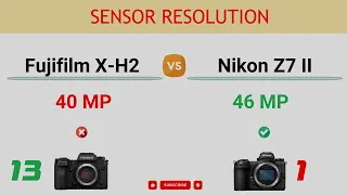 Fujifilm X-H2 vs Nikon Z7 II Comparison: 13 Reasons to buy X-H2 and 7 Reasons to buy Z7 Mark II