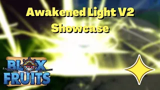 FULL Awakened Light V2 Showcase + Combo | Blox Fruits