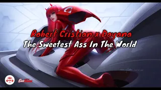 Robert Cristian x Dayana - The Sweetest Ass In The World [Radio Version]