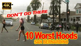 10 WORST HOODS SAN BERNARDINO [4K HDR] | MOST DANGEROUS!