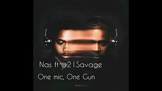 Nas Ft @21savage - One Mic, One Gun (Official Audio) Bonus Track