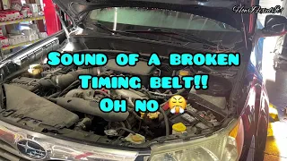 Sound Of A Broken Timing Belt/Subaru Broken Timing Belt