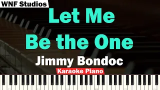 Jimmy Bondoc - Let Me Be The One Karaoke Piano & Strings