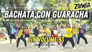 #zumba BACHATA CON GUARACHA (ZIN Volume 93) | ZIN Kimi | Latin Dance Workout | Tập Nhảy Zumba Cơ Bản