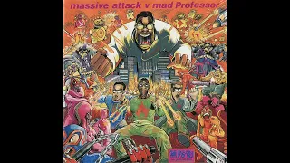 Massive Attack V Mad Professor – Radiation Ruling The Nation (Protection)