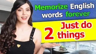 How to Memorize English Words and Idioms Forever