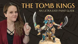 Painting Tomb Kings: Ultra Easy Guide