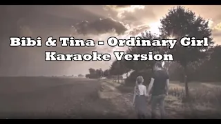 Bibi & Tina - Ordinary Girl (Karaoke Version)