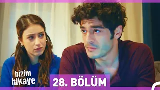 Bizim Hikaye 28. Bölüm