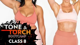 Tone & Torch Bootcamp: Class 8 [FULL WORKOUT]