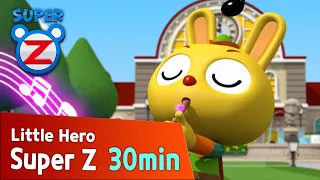 [Super Z] Little Hero Super Z Episode l Funny episode 71 l 30min Play