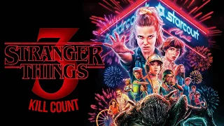 Stranger Things Season Three (2019) | Kill Count