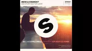 Merk & Kremont   Sad Story Riccardo Falconelli & Andrea NDR Bootleg Remix