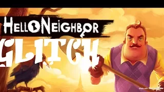 Hello neighbor BIG HUGE GLITCH act 2 gitch