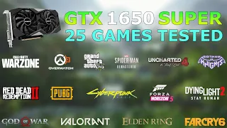 GTX 1650 Super | 3 Years after release | Test in 25 Games in 2022