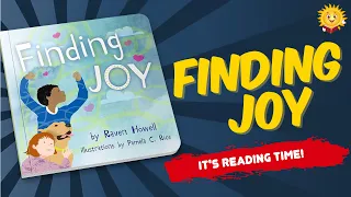 Finding Joy | Reading Books for Kids