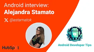 Android interview — Alejandra Stamato (@astamatok)