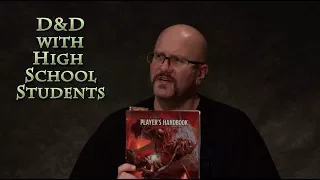 D&D with High School Students S01E01 - DnD, Dungeons & Dragons, newbies