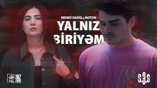 Mehdi Sadiq × Noton — Yalnız Biriyəm (Rəsmi Musiqi Videosu)